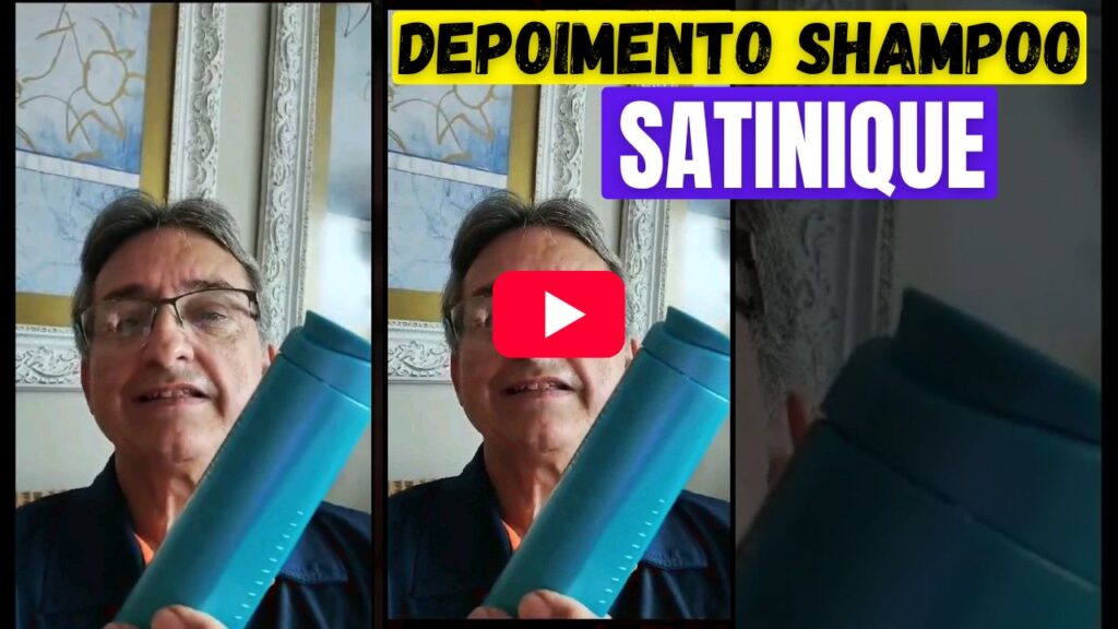 DEPOIMENTO SHAMPOO SATINIQUE