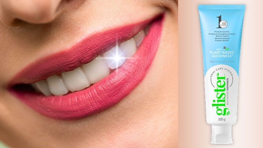 Glister Creme Dental Multi Action da Amway 5 Beneficios Inovadores para o Seu Sorriso